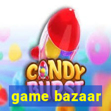 game bazaar